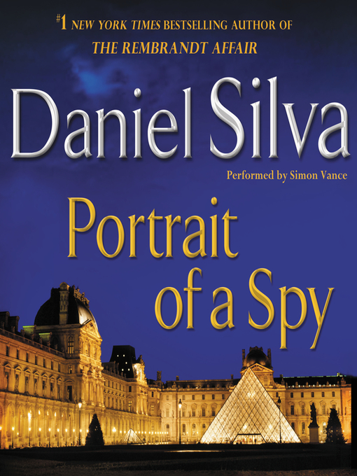 Title details for Portrait of a Spy by Daniel Silva - Available